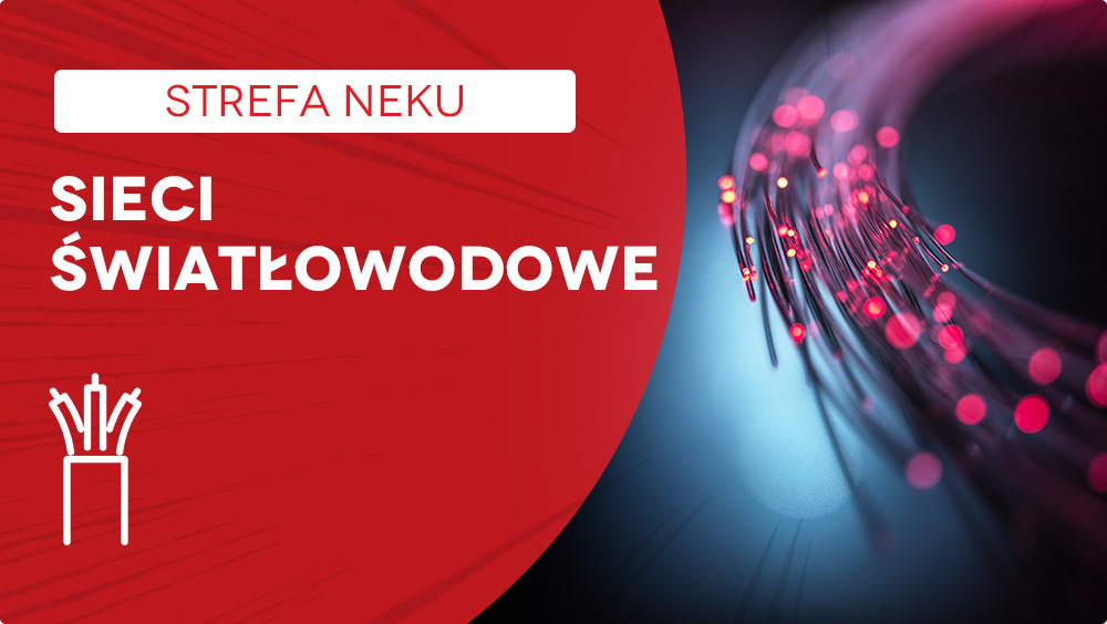 Sieci światłowodwe