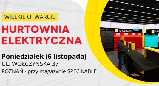 Hurtownia elektryczna - Wielkie otwarcie